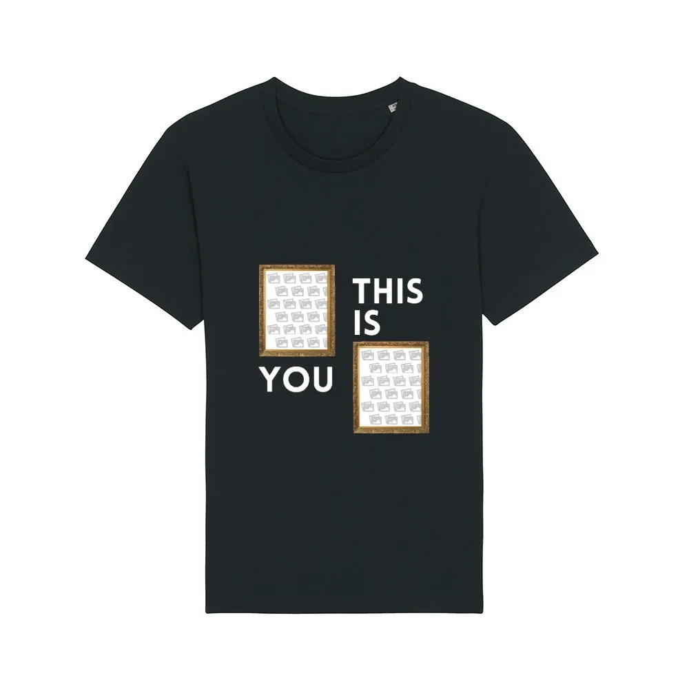 Personalised T - Shirt - This is You