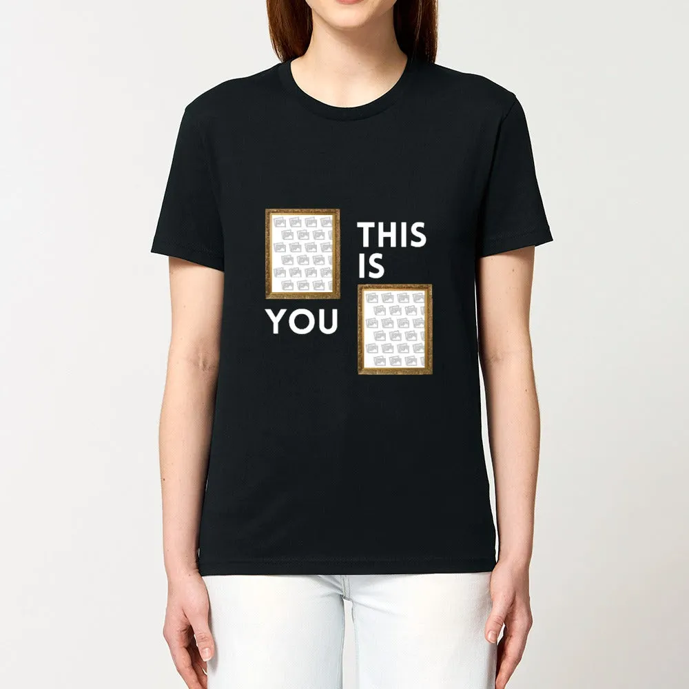 Personalised T - Shirt - This is You