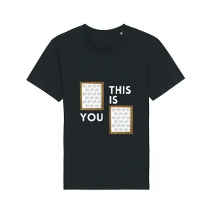 Personalised T - Shirt - This is You